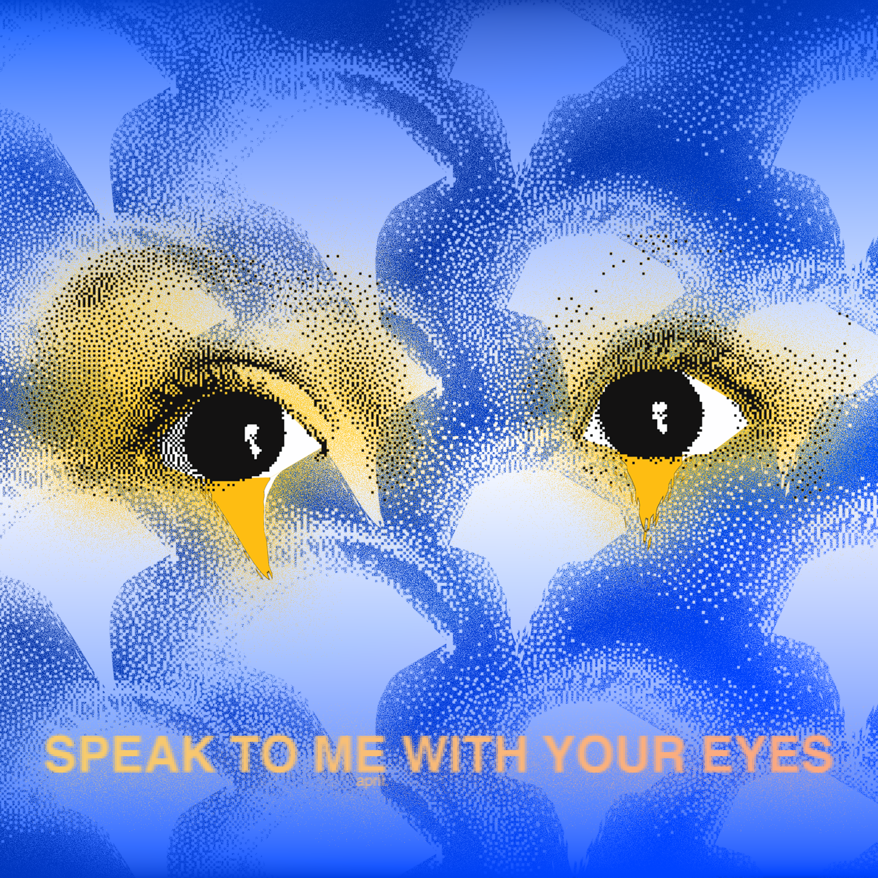 Speak To Me With Your Eyes